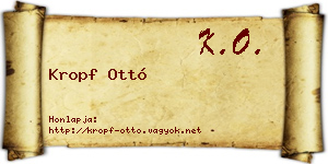 Kropf Ottó névjegykártya